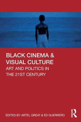 Black Cinema & Visual Culture