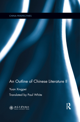 An Outline of Chinese Literature II