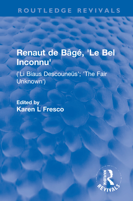 Renaut de Bage, 'Le Bel Inconnu'