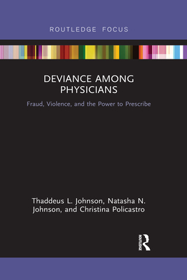 Deviance Among Physicians