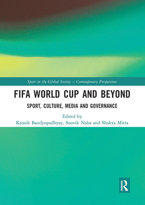 FIFA World Cup and Beyond