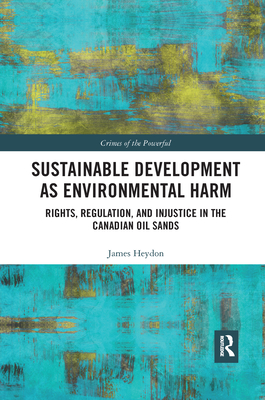 Sustainable Development As Environmental Harm