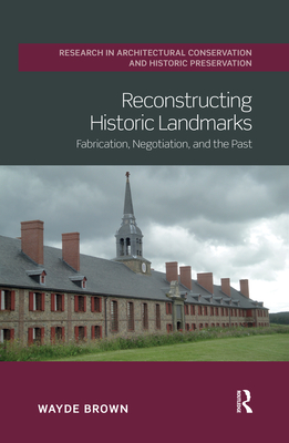 Reconstructing Historic Landmarks