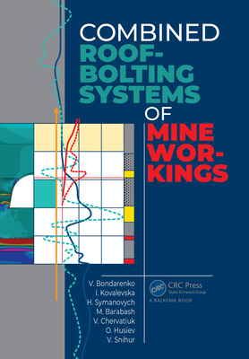 Combined Roof-Bolting Systems of Mine Workings