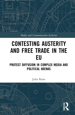 Contesting Austerity and Free Trade in the EU