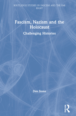 Fascism, Nazism and the Holocaust