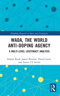 WADA, the World Anti-Doping Agency