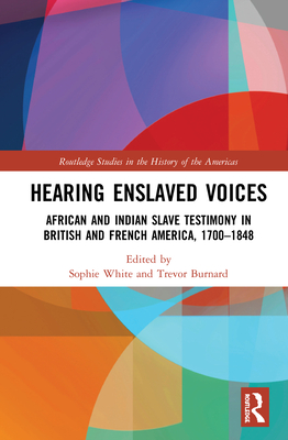 Hearing Enslaved Voices