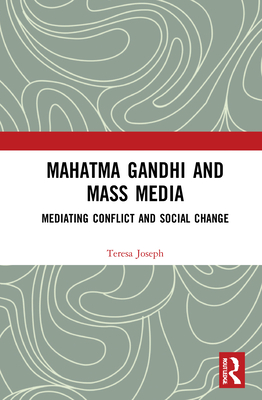 Mahatma Gandhi and Mass Media