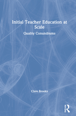 Initial Teacher Education at Scale