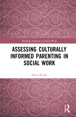 Assessing Culturally Informed Parenting in Social Work