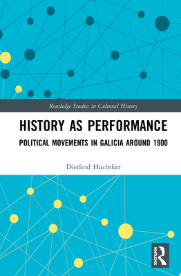 History as Performance