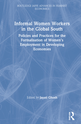 Informal Women Workers in the Global South