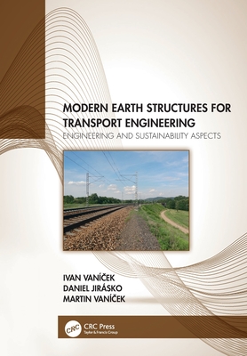 Modern Earth Structures for Transport Engineering