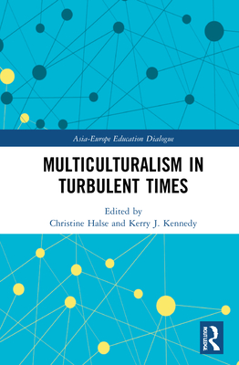 Multiculturalism in Turbulent Times