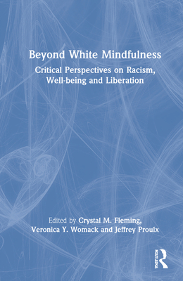 Beyond White Mindfulness