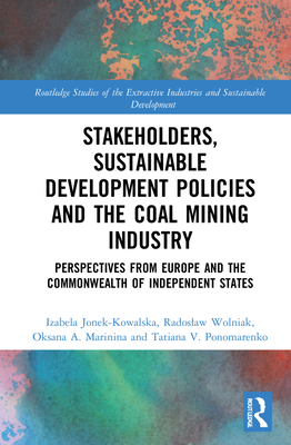 Stakeholders, Sustainable Development Policies and the Coal Mining Industry