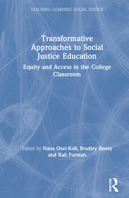 Transformative Approaches to Social Justice Education