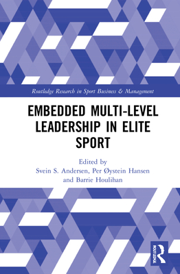 Embedded Multi-Level Leadership in Elite Sport