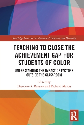 Teaching to Close the Achievement Gap for Students of Color