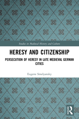 Heresy and Citizenship