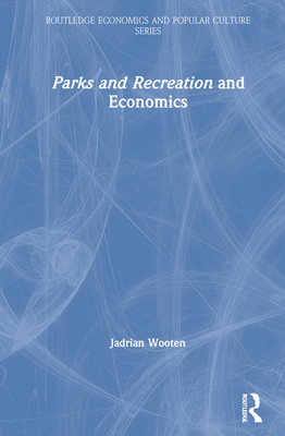 Parks and Recreation and Economics