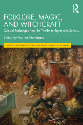 Folklore, Magic, and Witchcraft