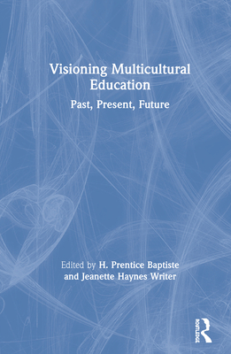 Visioning Multicultural Education