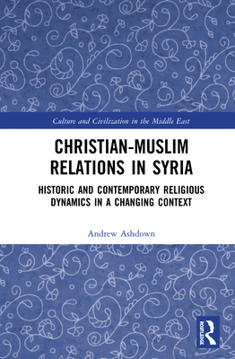 Christian-Muslim Relations in Syria
