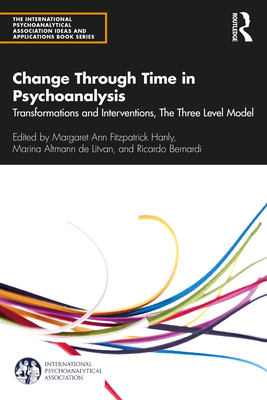 Change Through Time in Psychoanalysis