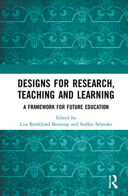 Designs for Research, Teaching and Learning