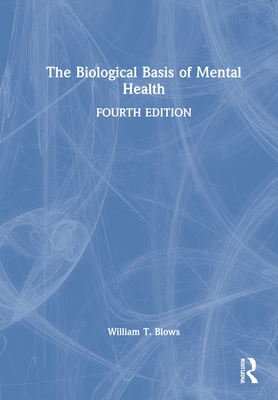 The Biological Basis of Mental Health