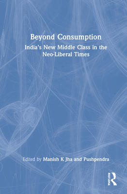 Beyond Consumption