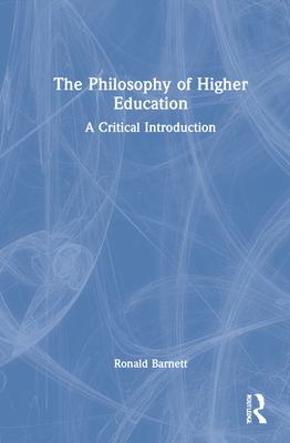 The Philosophy of Higher Education