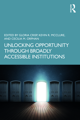 Unlocking Opportunity through Broadly Accessible Institutions