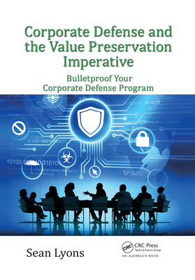 Corporate Defense and the Value Preservation Imperative