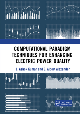 Computational Paradigm Techniques for Enhancing Electric Power Quality