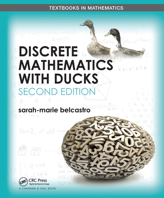 Discrete Mathematics with Ducks