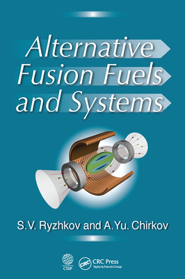 Alternative Fusion Fuels and Systems