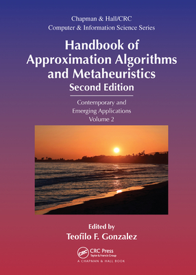 Handbook of Approximation Algorithms and Metaheuristics