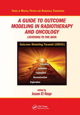 A Guide to Outcome Modeling In Radiotherapy and Oncology