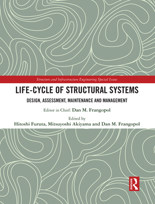 Life-cycle of Structural Systems