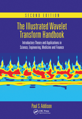 The Illustrated Wavelet Transform Handbook