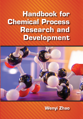 Handbook for Chemical Process Research and Development