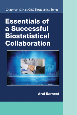 Essentials of a Successful Biostatistical Collaboration