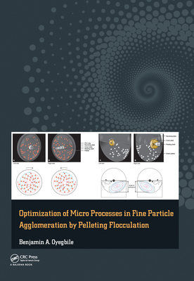 Optimization of Micro Processes in Fine Particle Agglomeration by Pelleting Flocculation