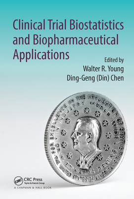 Clinical Trial Biostatistics and Biopharmaceutical Applications