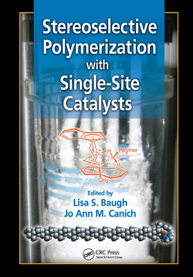 Stereoselective Polymerization with Single-Site Catalysts