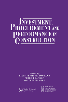 Investment, Procurement and Performance in Construction