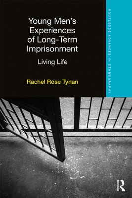 Young Men's Experiences of Long-Term Imprisonment